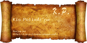Kis Polixéna névjegykártya
